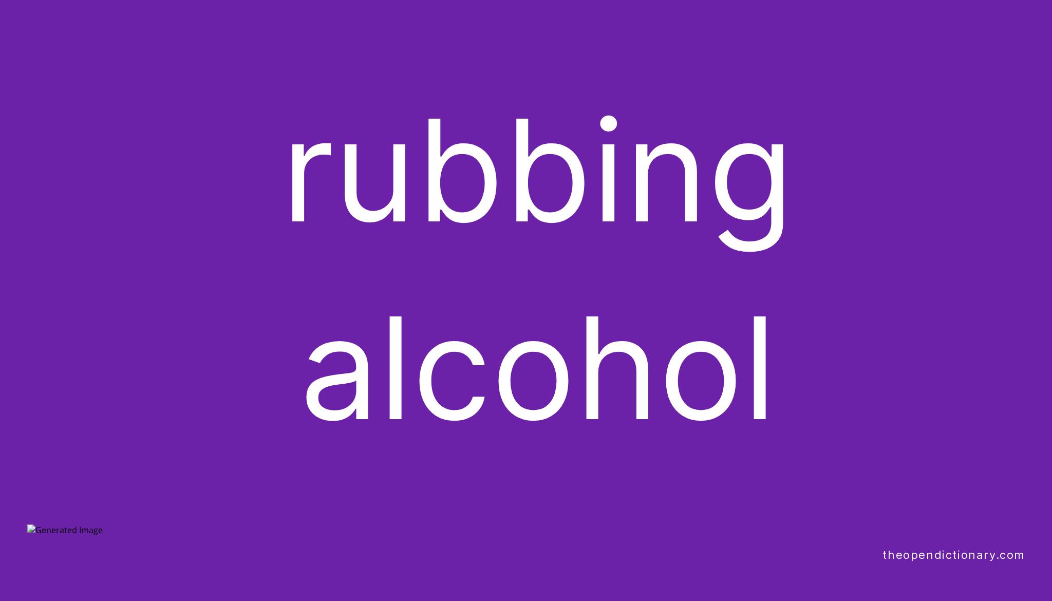 rubbing-alcohol-meaning-of-rubbing-alcohol-definition-of-rubbing